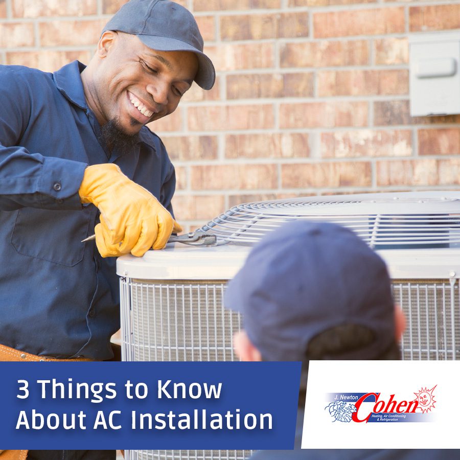 needs of your air conditioning installation